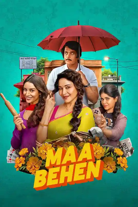 Free Maa Behen (2026) Bollywood Hindi Movie HD ESub
